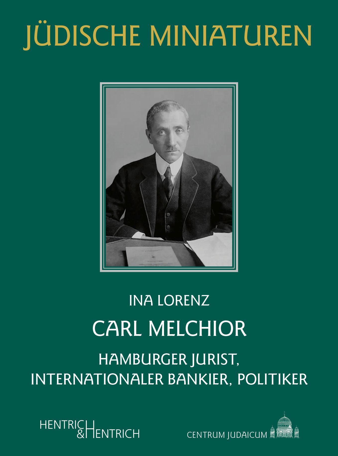 Cover: 9783955655723 | Carl Melchior | Hamburger Jurist, internationaler Bankier, Politiker