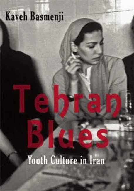 Cover: 9780863565823 | Tehran Blues | Youth Culture in Iran | Kaveh Basmenji | Taschenbuch