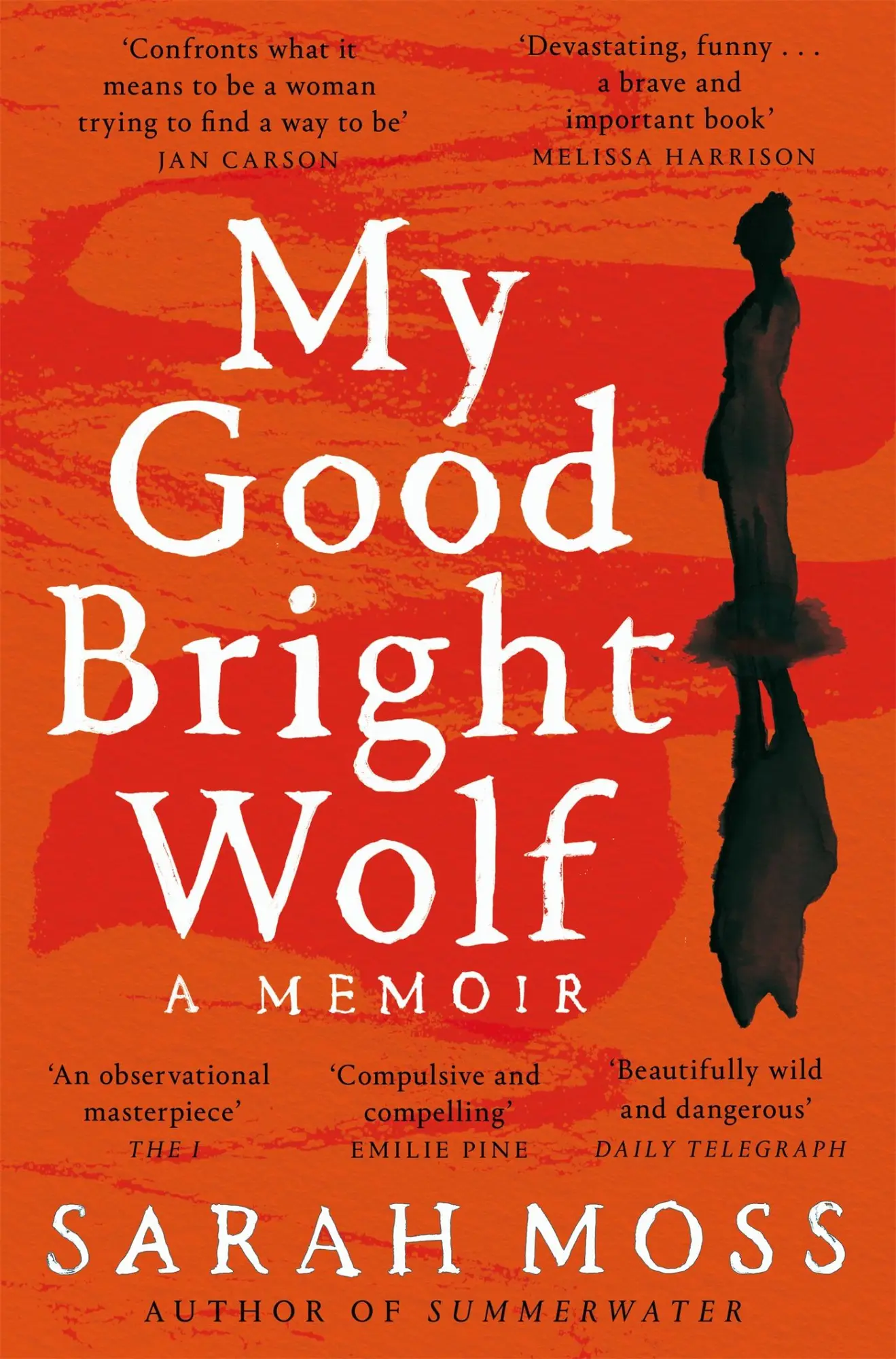 Cover: 9781035035823 | My Good Bright Wolf | A Memoir | Sarah Moss | Taschenbuch | 320 S.