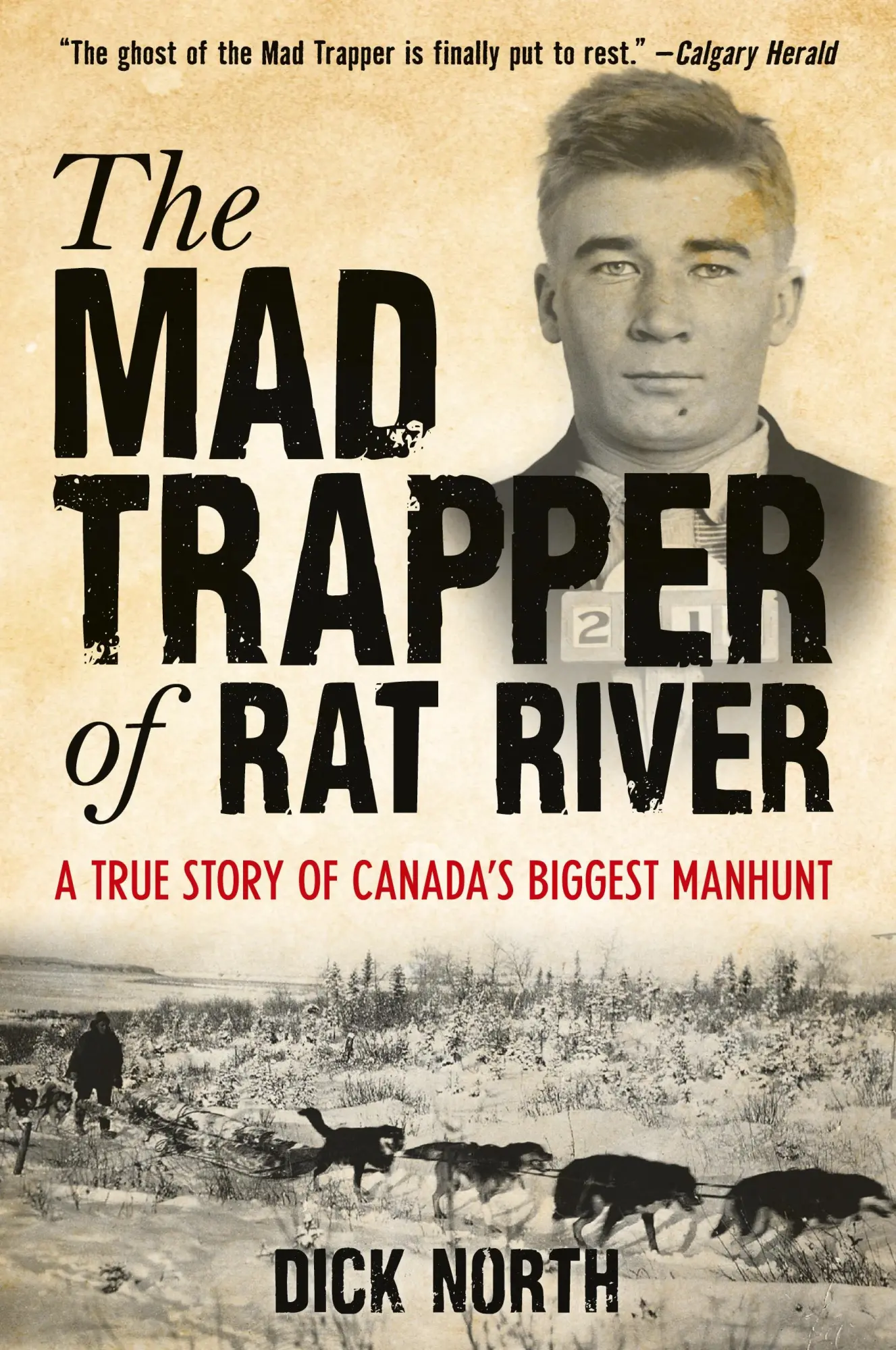 Cover: 9781493035823 | Mad Trapper of Rat River | A True Story Of Canada's Biggest Manhunt