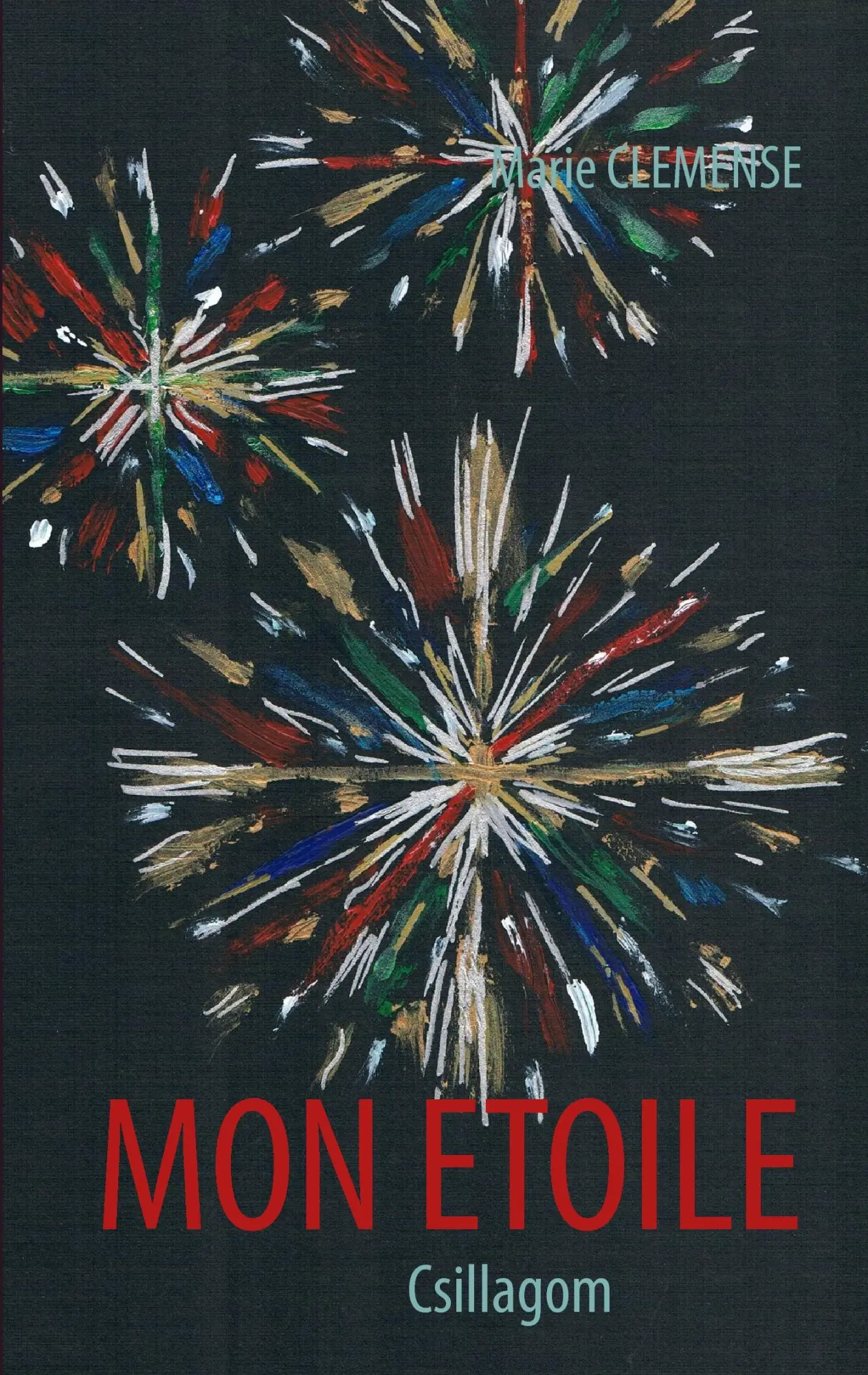 Cover: 9782322035823 | Mon étoile | Csillagom | Marie Clemense | Taschenbuch | 184 S. | 2014