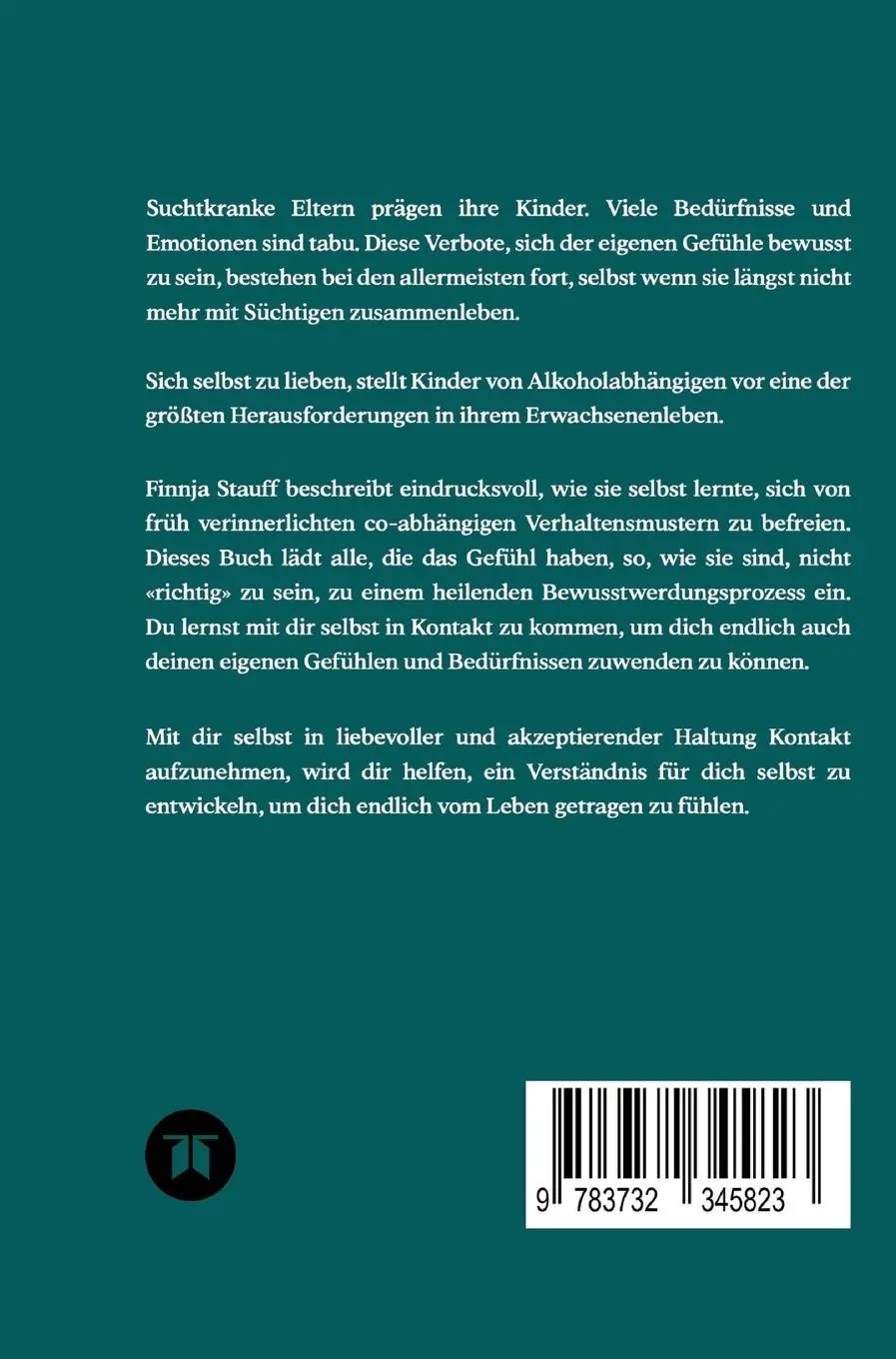 Rückseite: 9783732345823 | Durch Bewusstsein zur Selbstliebe | Finnja Stauff | Buch | 156 S.