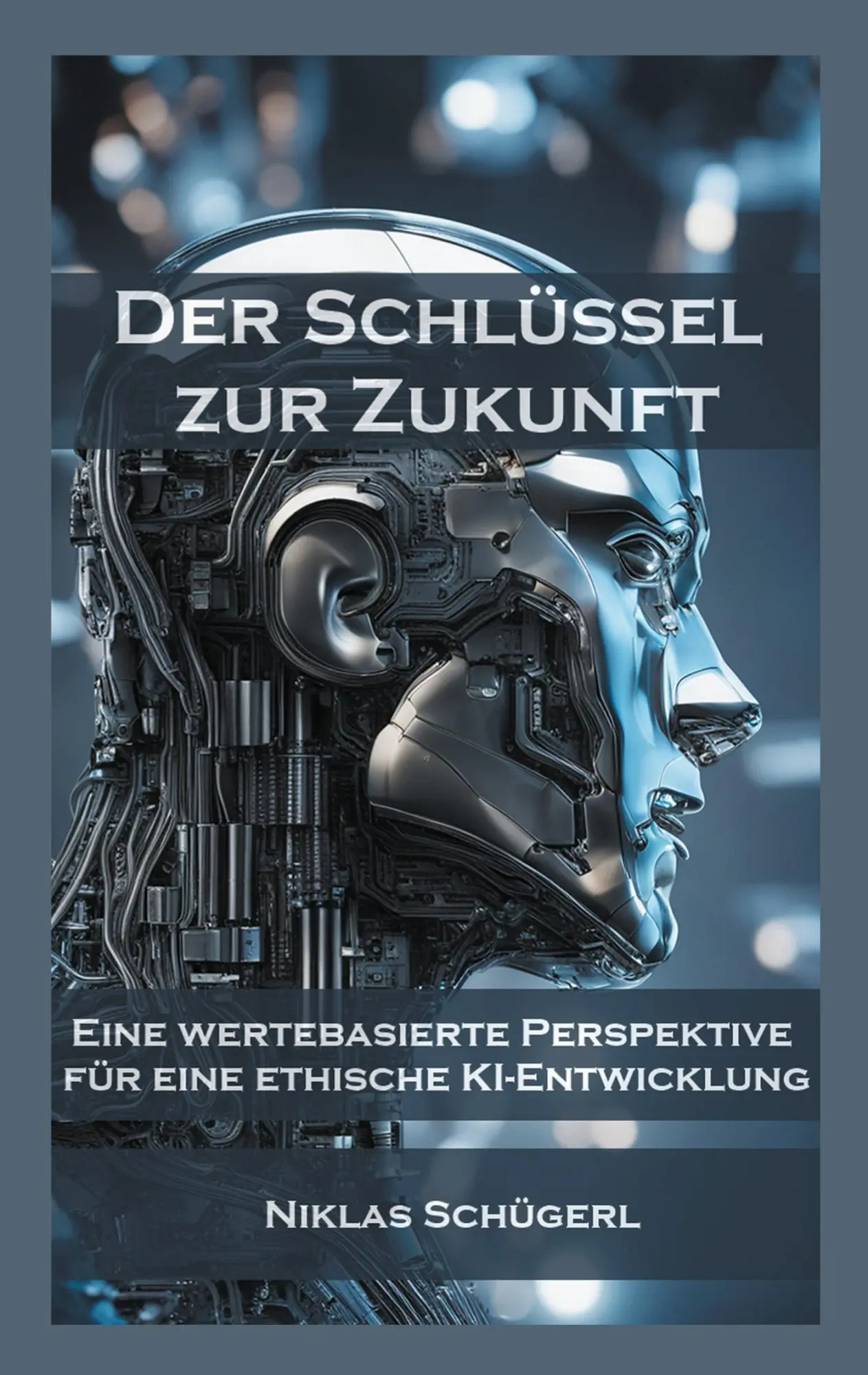Cover: 9783759795823 | Der Schlüssel zur Zukunft | Niklas Schügerl | Taschenbuch | Paperback