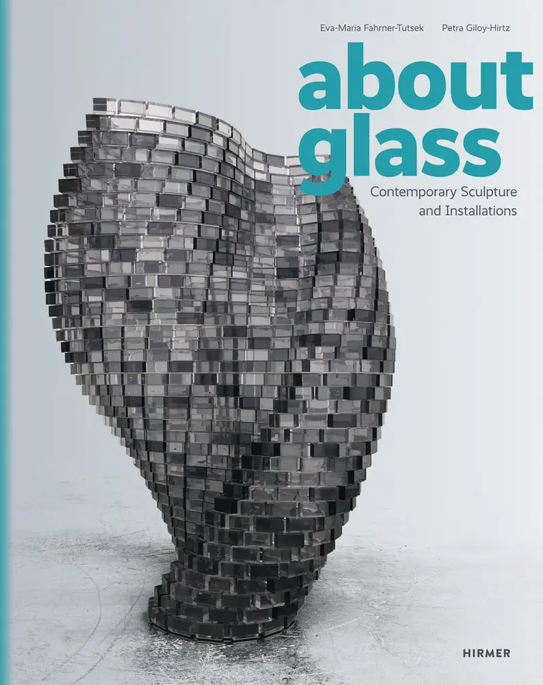 Cover: 9783777445823 | About Glass | Contemporary Sculpture and Installations | Buch | 280 S.