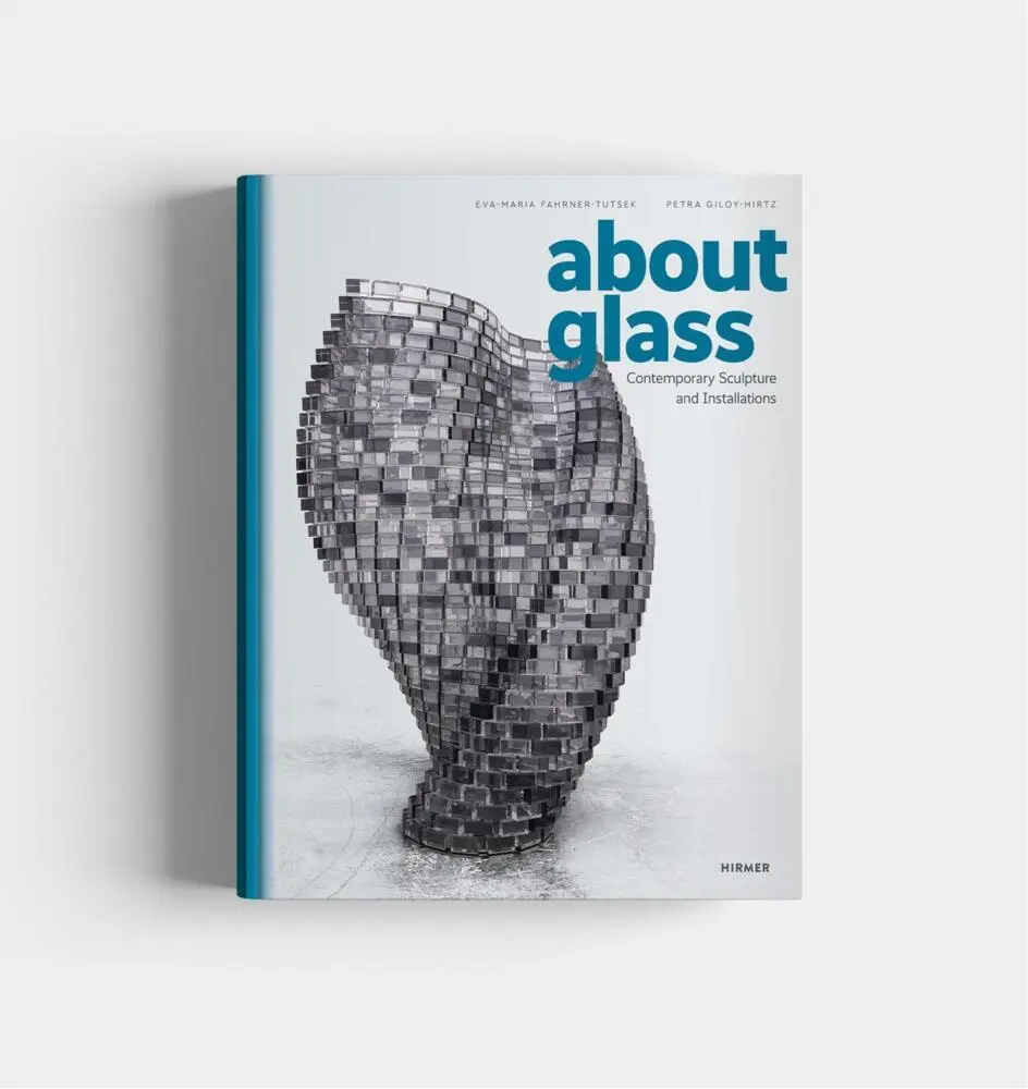 Bild: 9783777445823 | About Glass | Contemporary Sculpture and Installations | Buch | 280 S.