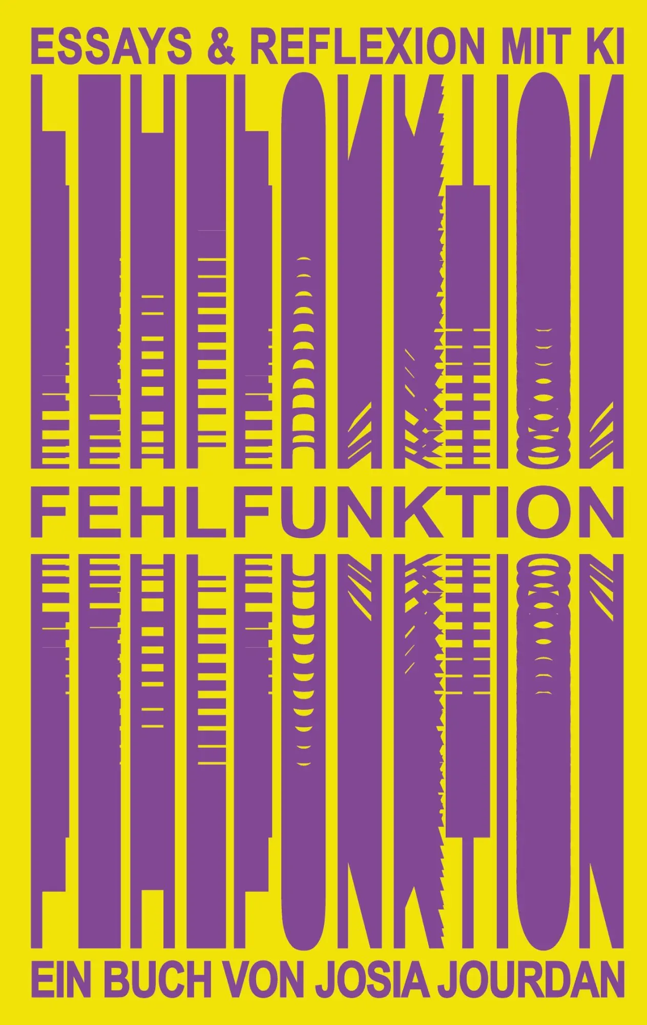 Cover: 9783819255823 | Fehlfunktion | Essays &amp; Reflexion mit KI | Josia Jourdan | Taschenbuch