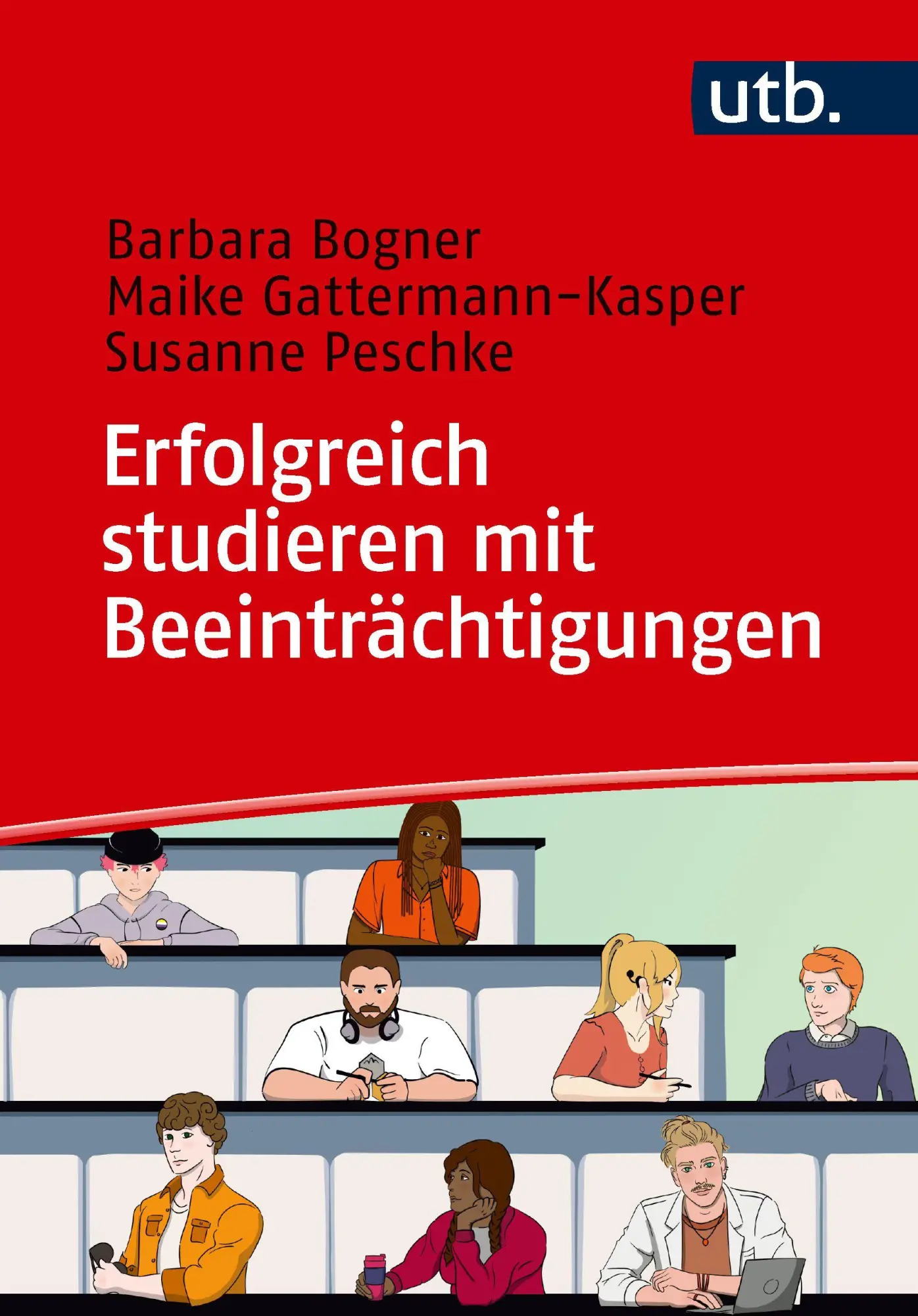 Cover: 9783825265823 | Erfolgreich studieren mit Beeinträchtigungen | Barbara Bogner (u. a.)