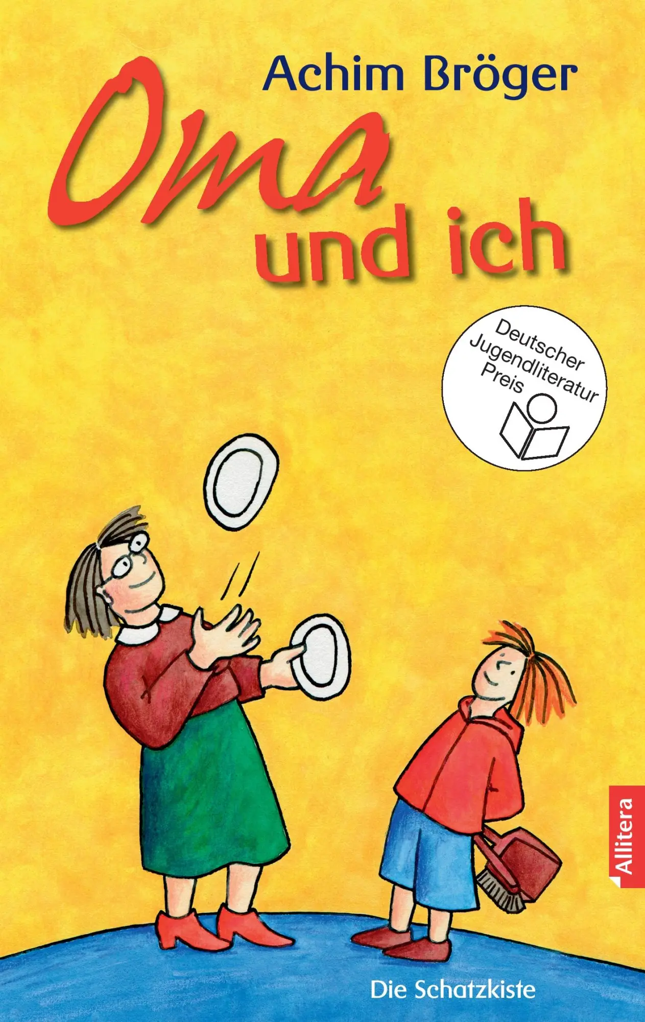 Cover: 9783869065823 | Oma und ich | Achim Bröger | Taschenbuch | 84 S. | Deutsch | 2015