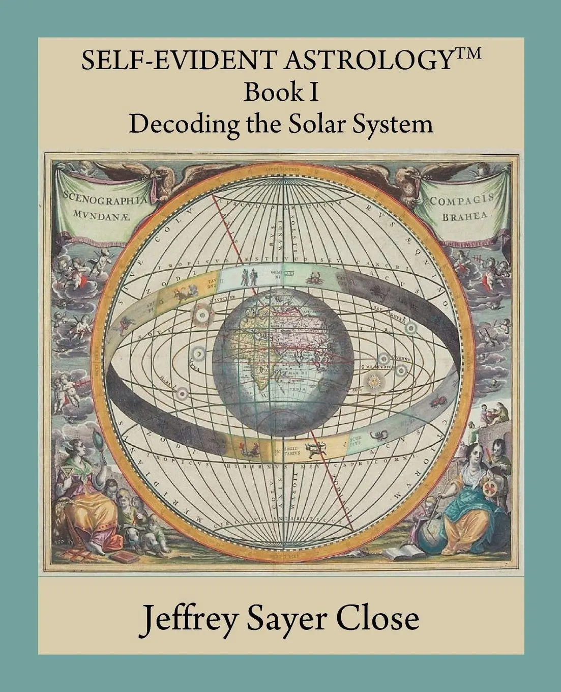 Cover: 9780866905923 | Self-Evident Astrology | Jeffrey Sayer Close | Taschenbuch | Englisch