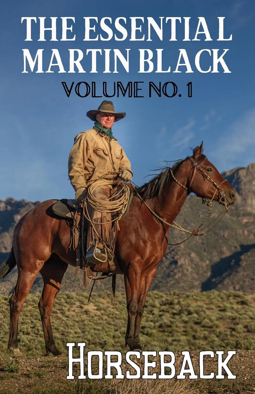 Cover: 9780960025923 | The Essential Martin Black, Volume No. 1: Horseback | Martin Black