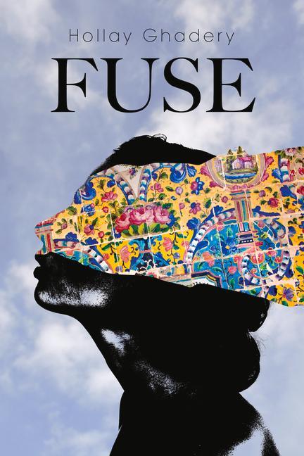 Cover: 9781771835923 | Fuse | Hollay Ghadery | Taschenbuch | Kartoniert / Broschiert | 2021