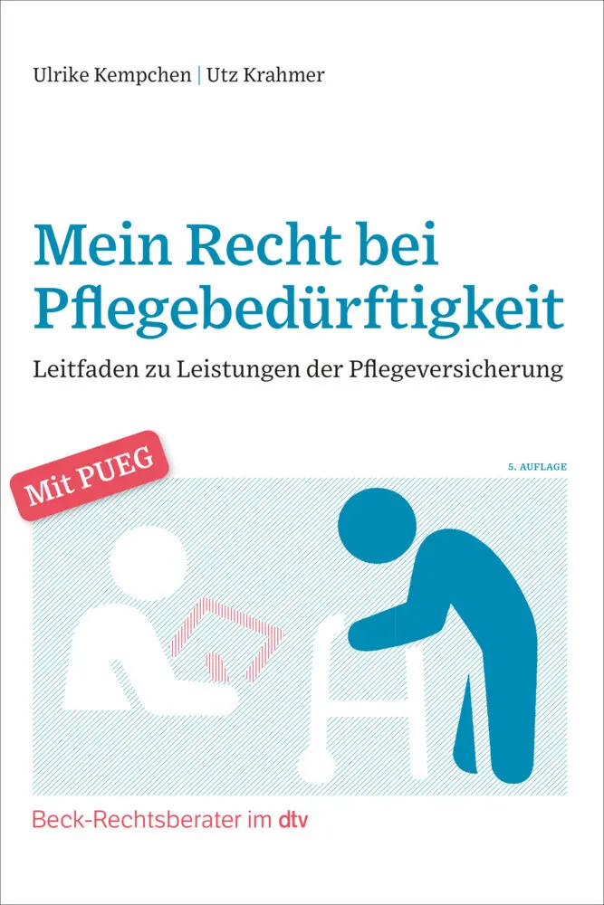 Cover: 9783406795923 | Mein Recht bei Pflegebedürftigkeit | Ulrike Kempchen (u. a.) | Buch