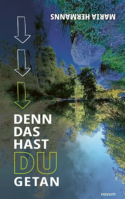 Cover: 9783711615923 | Denn das hast du getan | Maria Hermanns | Taschenbuch | Deutsch