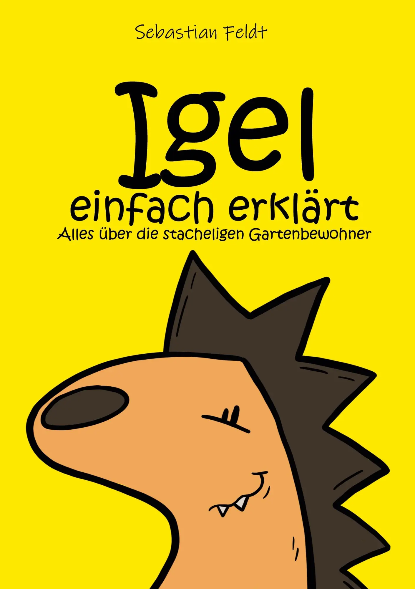 Cover: 9783755725923 | Igel einfach erklärt | Alles über die stacheligen Gartenbewohner