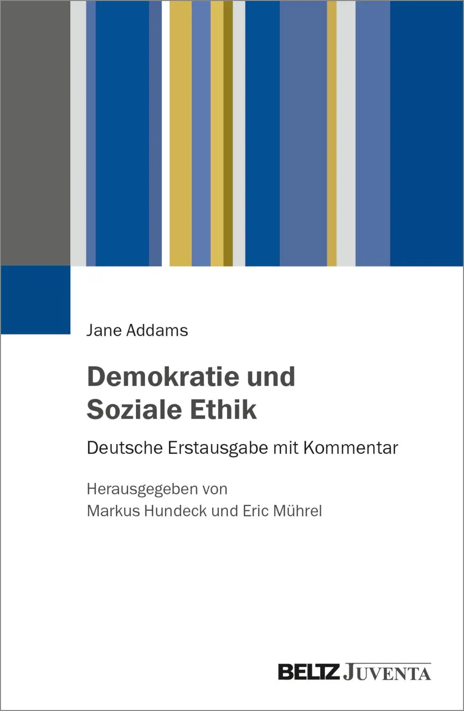 Cover: 9783779965923 | Demokratie und Soziale Ethik | Jane Addams | Taschenbuch | 187 S.