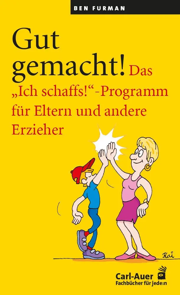 Cover: 9783849705923 | Gut gemacht! | Ben Furman | Taschenbuch | Fachbücher für jede:n | 2025