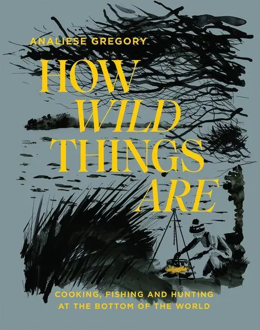 Cover: 9781743796023 | How Wild Things Are | Analiese Gregory | Buch | Gebunden | Englisch