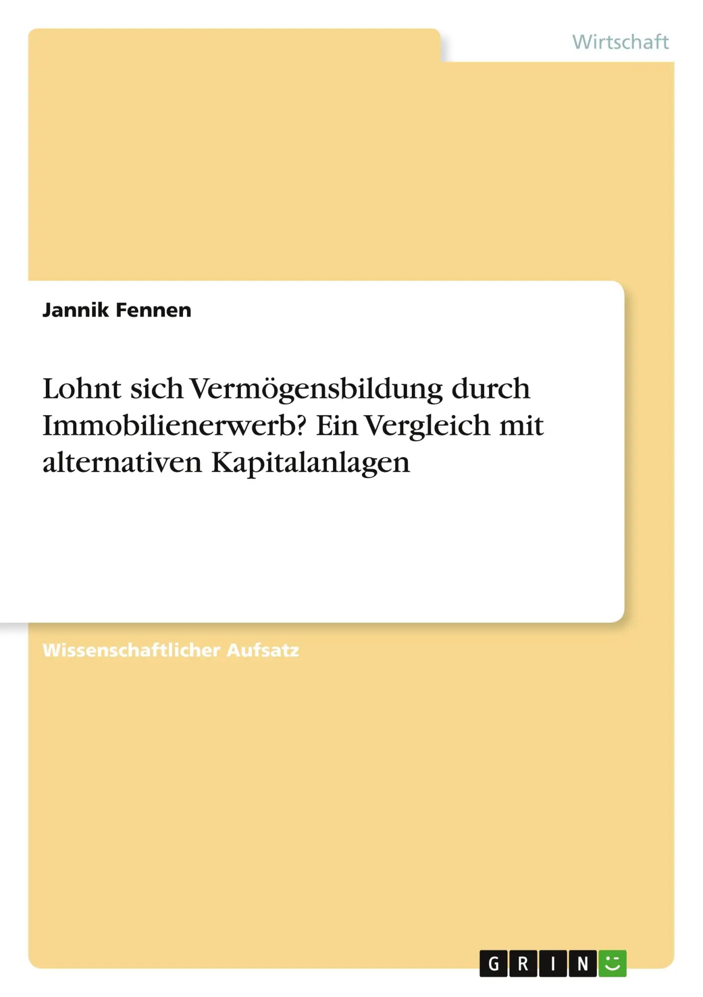 Cover: 9783346056023 | Lohnt sich Vermögensbildung durch Immobilienerwerb? Ein Vergleich...