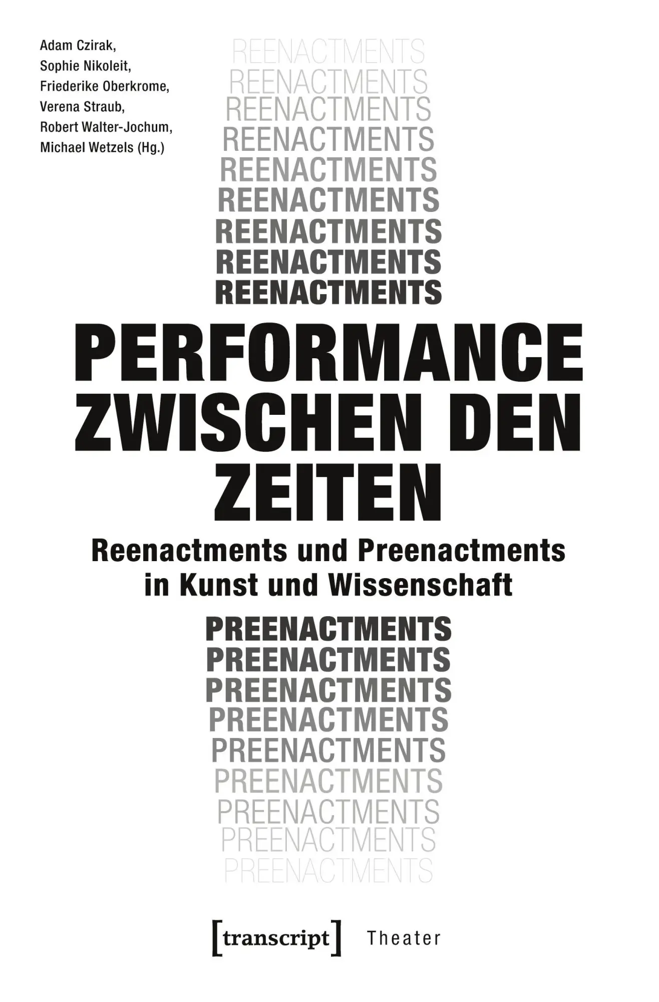 Cover: 9783837646023 | Performance zwischen den Zeiten | Adam Czirak | Taschenbuch | 296 S.