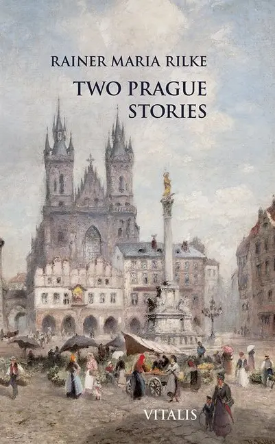 Cover: 9783899196023 | Two Prague Stories | Rainer Maria Rilke | Buch | Mit Lesebändchen
