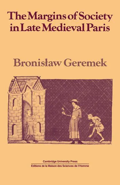 Cover: 9780521026123 | The Margins of Society in Late Medieval Paris | Bronislaw Geremek