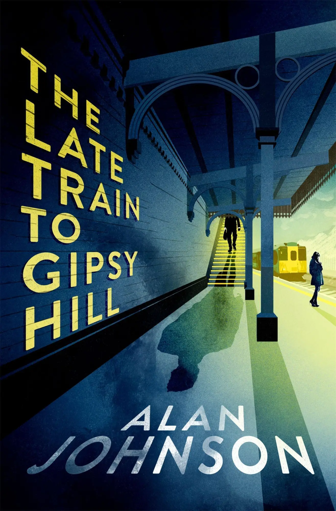 Cover: 9781472286123 | The Late Train to Gipsy Hill | The gripping and fast-paced thriller