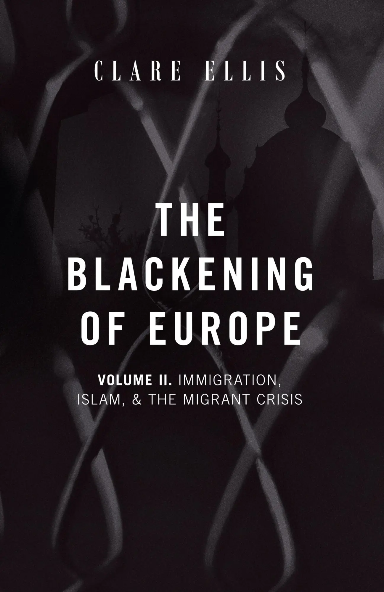 Cover: 9781917646123 | The Blackening of Europe | Immigration, Islam, and the Migrant Crisis