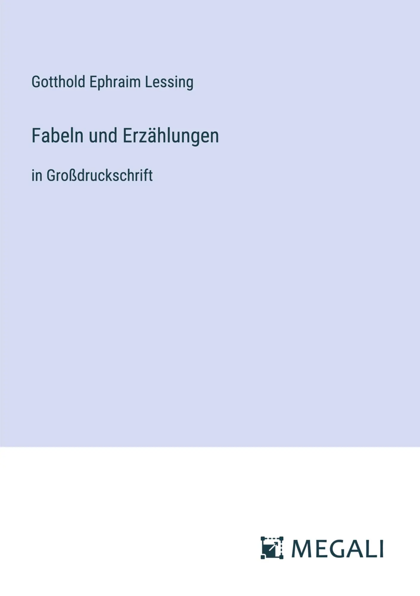 Fabeln und Erzählungen: in Großdruckschrift