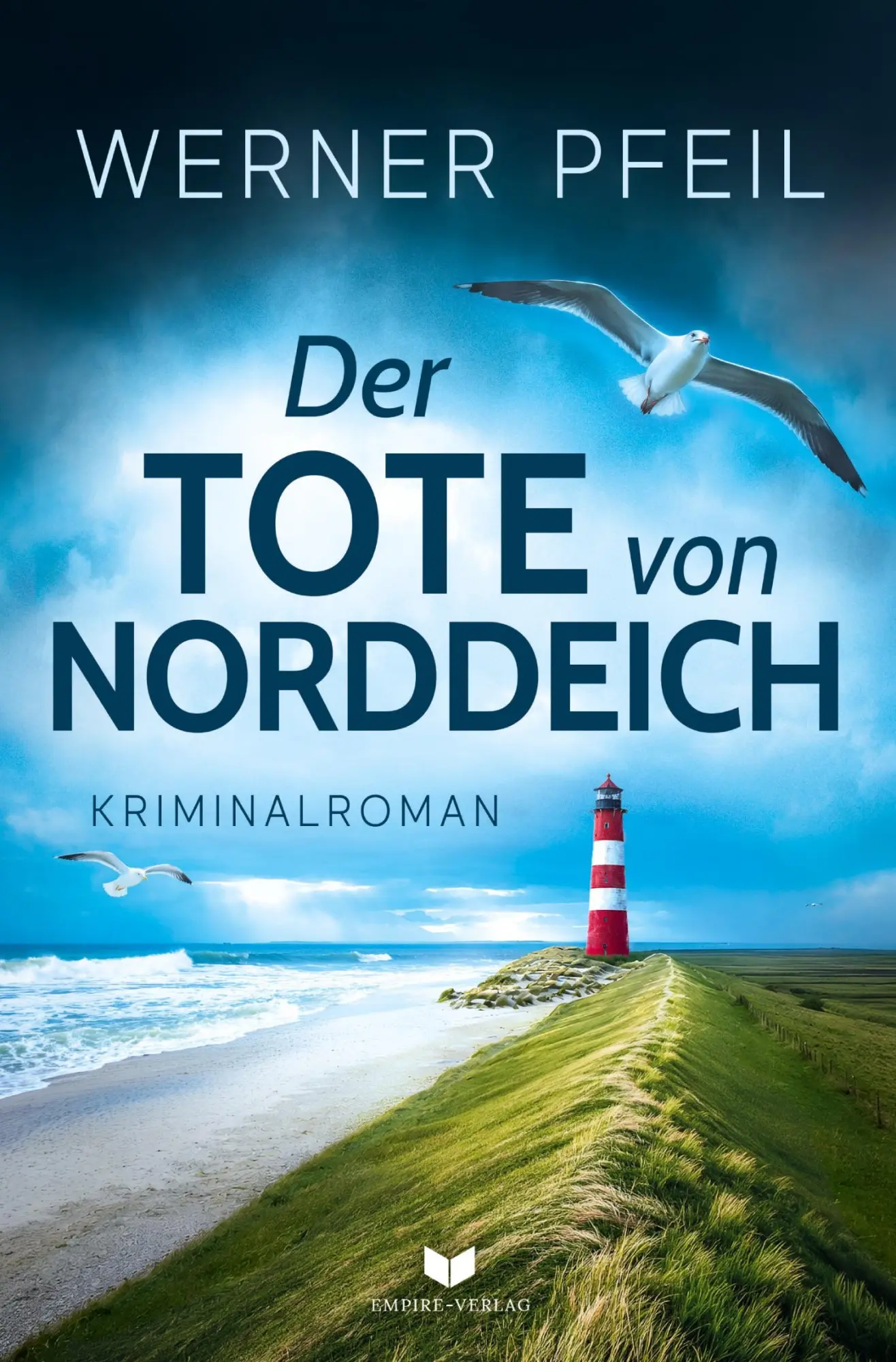 Cover: 9783695696123 | Der Tote von Norddeich | Werner Pfeil | Taschenbuch | 392 S. | Deutsch