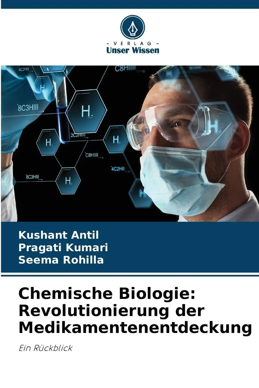 Cover: 9786209676123 | Chemische Biologie: Revolutionierung der Medikamentenentdeckung | Buch