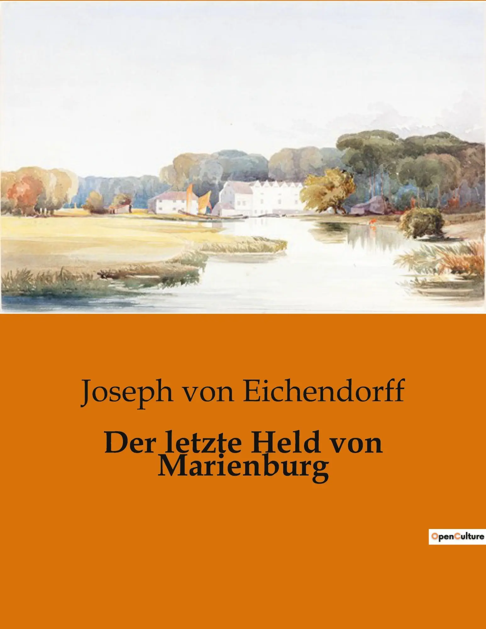 Cover: 9791041906123 | Der letzte Held von Marienburg | Joseph Von Eichendorff | Taschenbuch