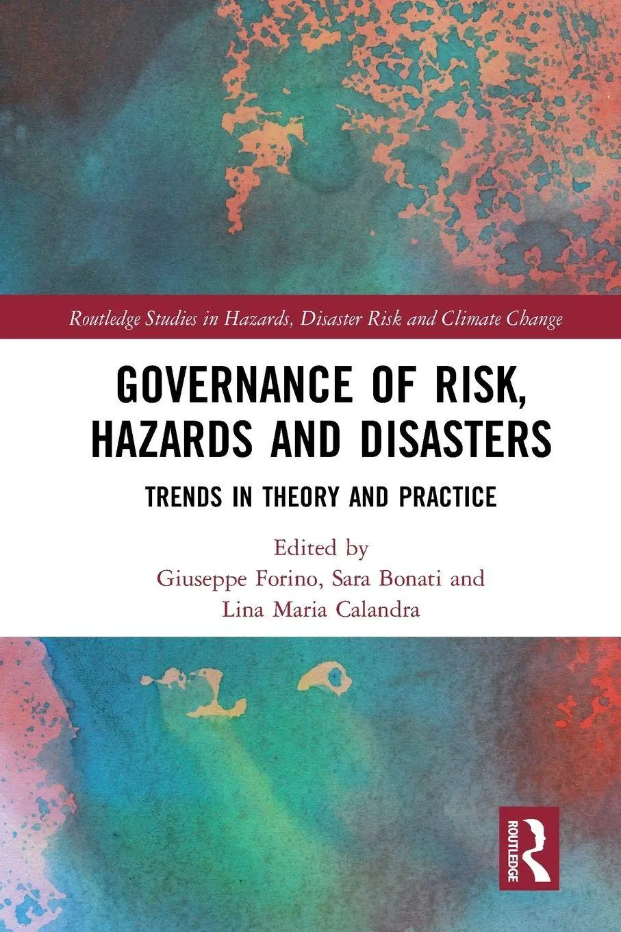 Cover: 9780367506223 | Governance of Risk, Hazards and Disasters | Giuseppe Forino (u. a.)