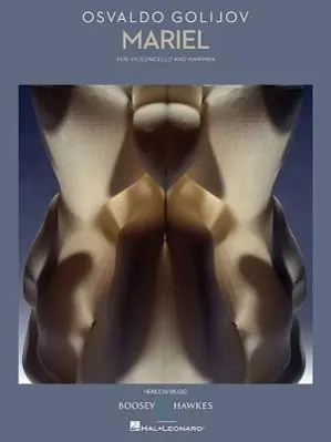 Cover: 9781458416223 | Mariel | Violoncello and Marimba Two Performance Scores | Golijov