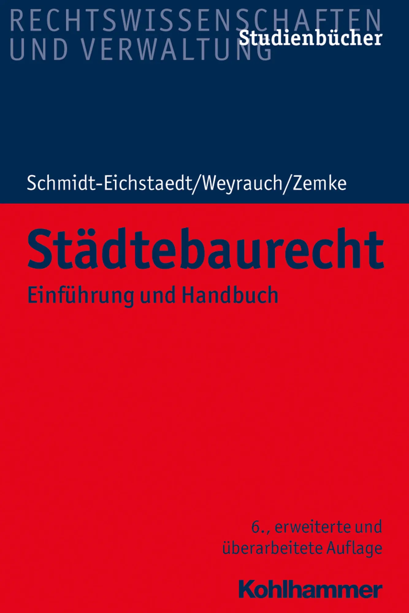Cover: 9783170336223 | Städtebaurecht | Einführung und Handbuch | Schmidt-Eichstaedt (u. a.) Cover: 9783170336223 | Städtebaurecht | Einführung und Handbuch | Schmidt-Eichstaedt (u. a.)
