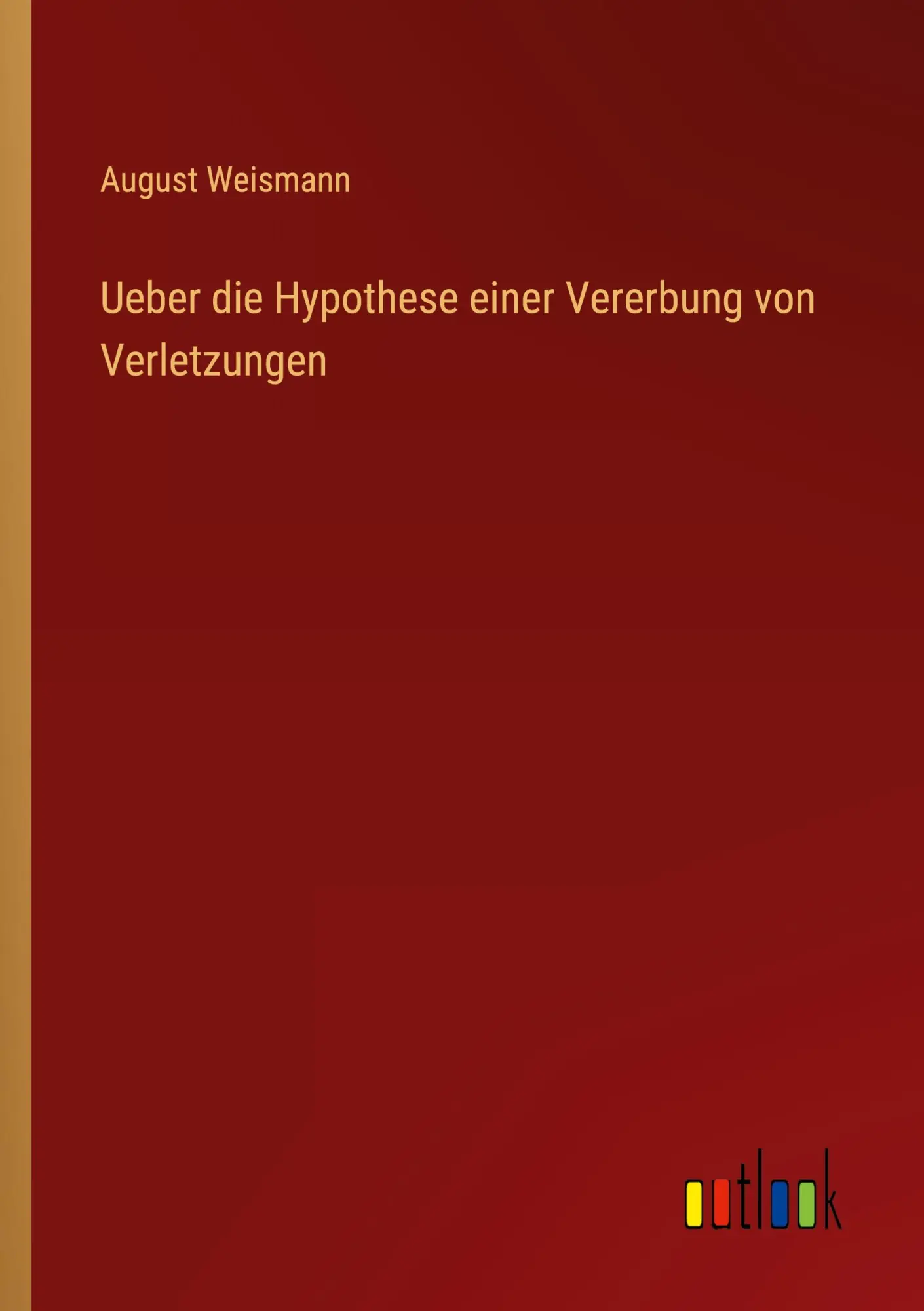 Ueber die Hypothese einer Vererbung von Verletzungen