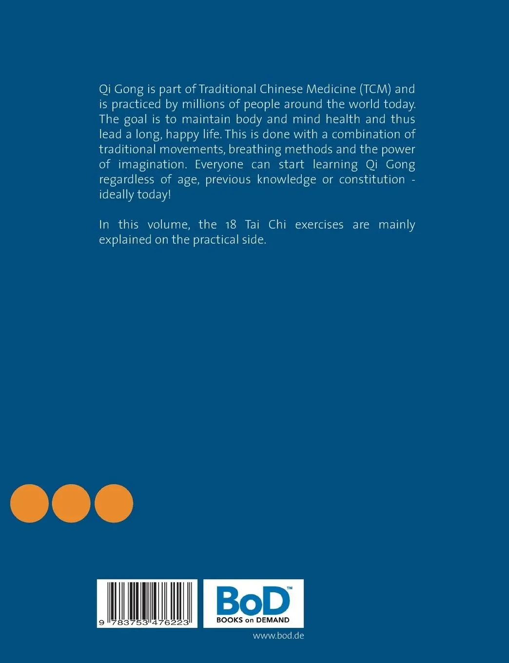 Rückseite: 9783753476223 | Stay young with Qi Gong | Volume 2: The 18 Tai Chi exercises | Jin Dao