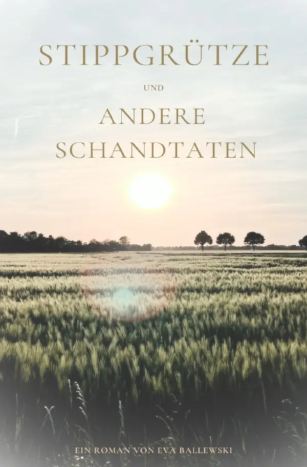 Cover: 9783759896223 | Stippgrütze und andere Schandtaten | DE | Eva Ballewski | Taschenbuch