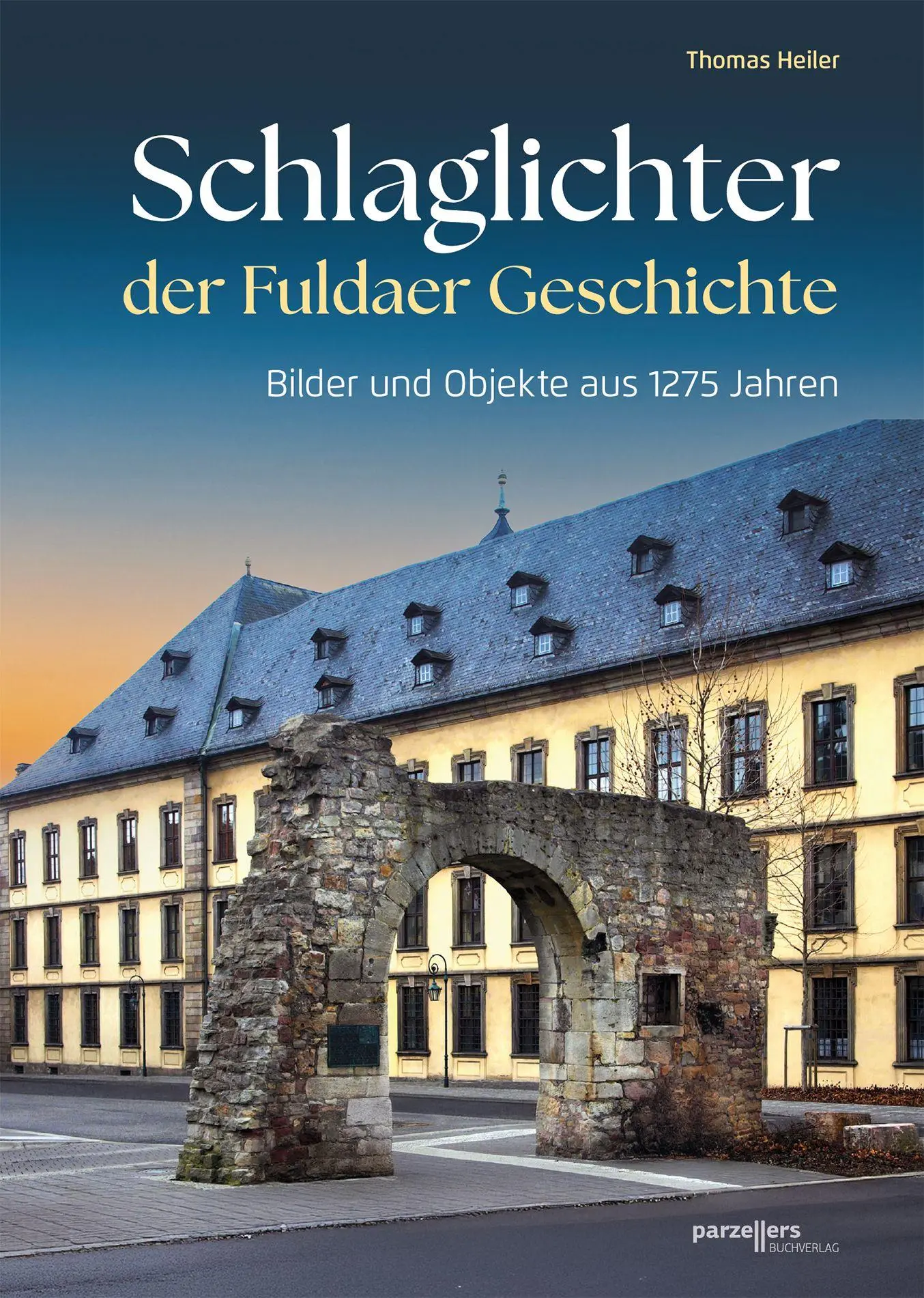 Cover: 9783790006223 | Schlaglichter der Fuldaer Geschichte | Thomas Heiler | Taschenbuch