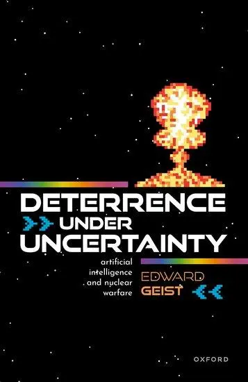 Cover: 9780192886323 | Deterrence Under Uncertainty: | Edward Geist | Buch | Englisch | 2023