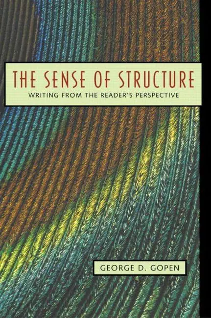 Cover: 9780205296323 | Sense of Structure, The: Writing from the Reader's Perspective | Gopen