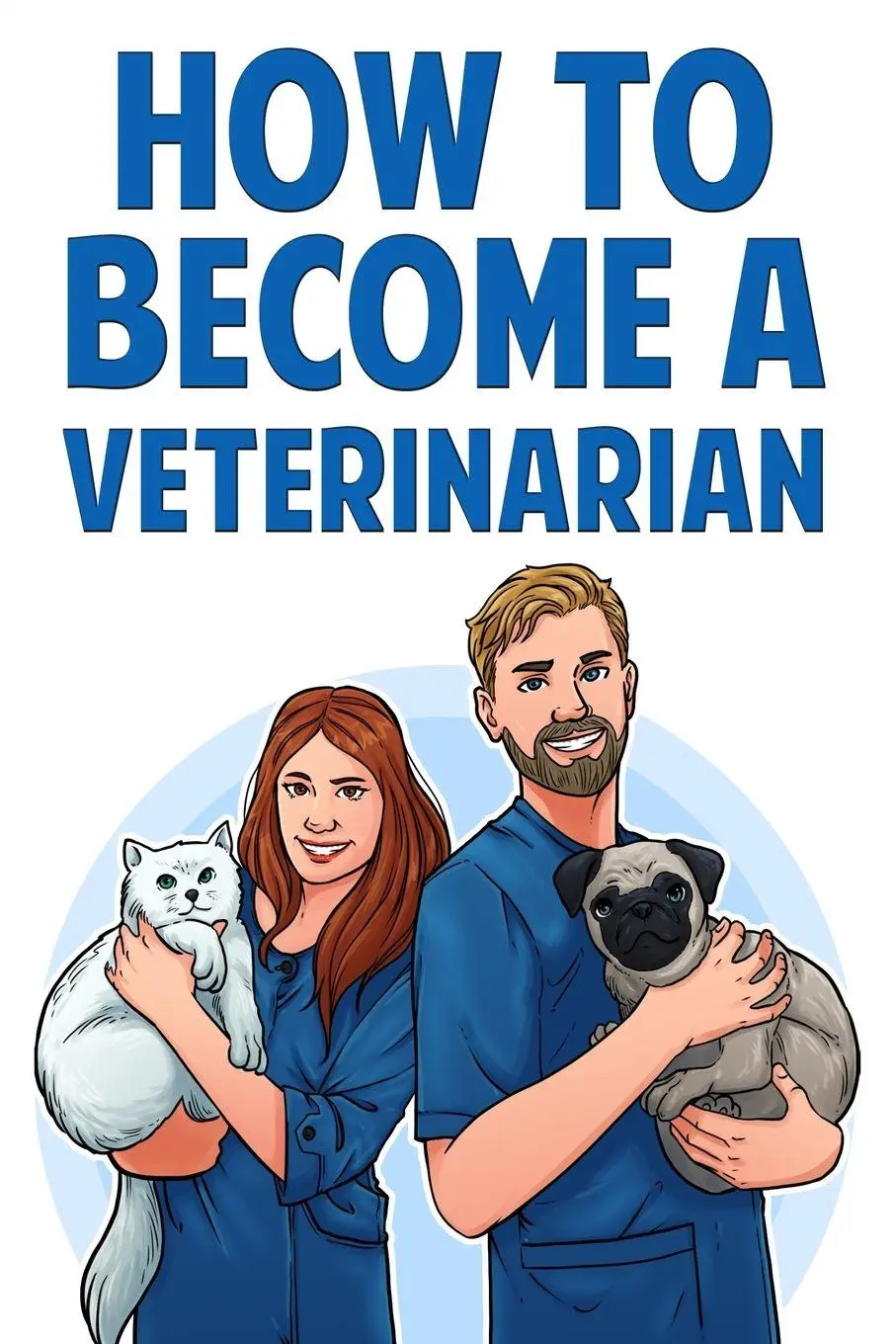 Cover: 9781951806323 | How to Become a Veterinarian | Karen Wilson | Taschenbuch | Englisch
