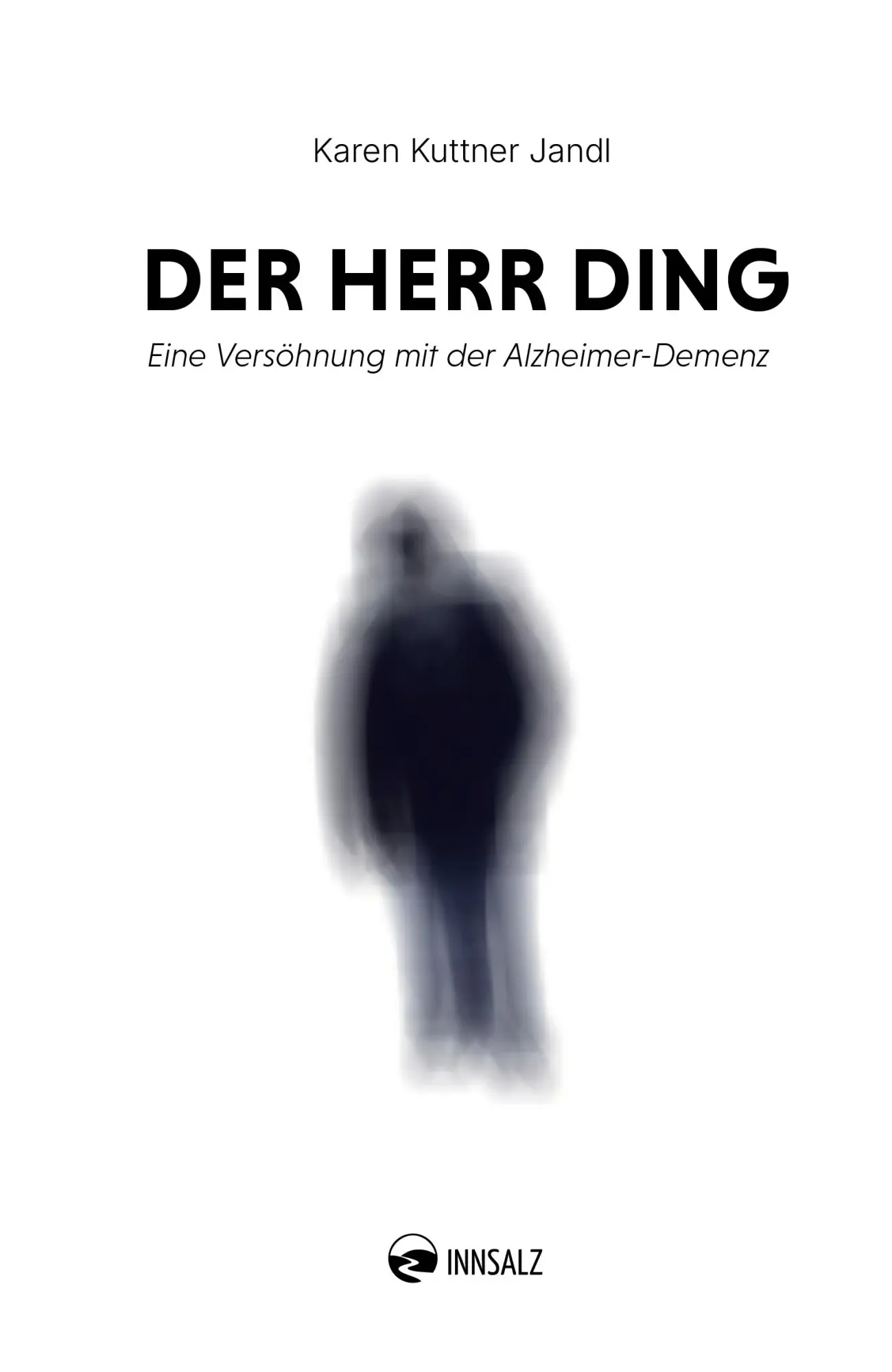 Cover: 9783903496323 | Der Herr Ding | Eine Versöhnung mit der Alzheimer-Demenz | Jandl