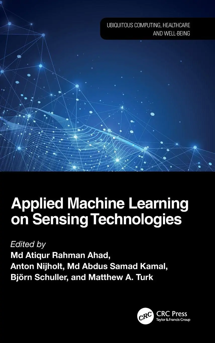 Cover: 9781032766423 | Applied Machine Learning on Sensing Technologies | Nijholt (u. a.)