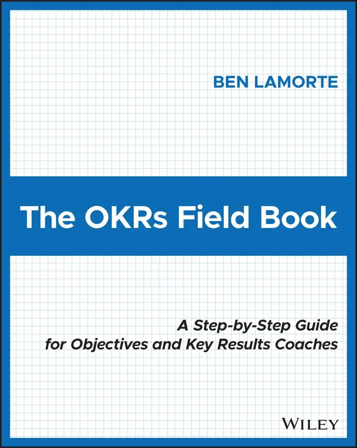 Cover: 9781119816423 | The Okrs Field Book | Ben Lamorte | Taschenbuch | Englisch | 2022