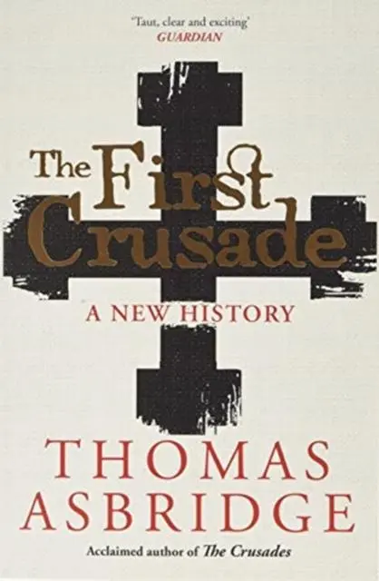 Cover: 9781471196423 | The First Crusade | A New History | Thomas Asbridge | Taschenbuch
