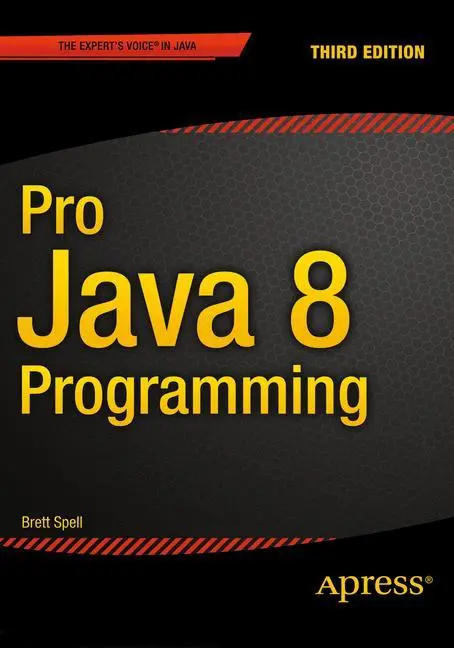 Cover: 9781484206423 | Pro Java 8 Programming | Terrill Brett Spell | Taschenbuch | xxix