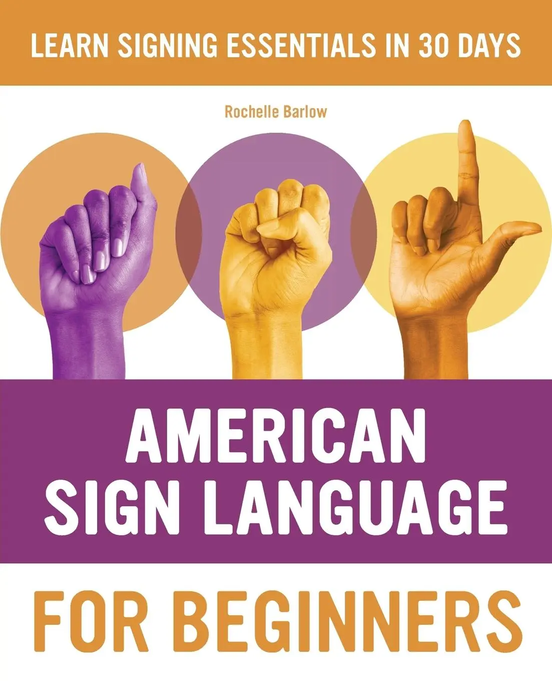 Cover: 9781646116423 | American Sign Language for Beginners | Rochelle Barlow | Taschenbuch