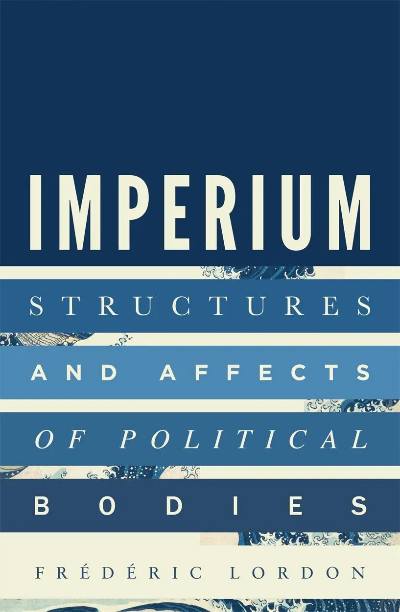 Cover: 9781786636423 | Imperium | Structures and Affects of Political Bodies | Lordon | Buch