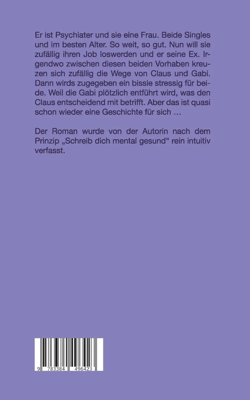 Rückseite: 9783384496423 | Vollkommen verrückt I Ein Beinahe-Liebesroman | Uli Parthen | Buch