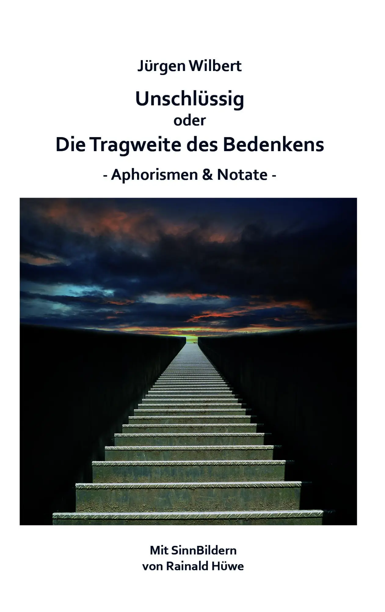 Cover: 9783910246423 | Unschlüssig oder Die Tragweite des Bedenkens | Aphorismen &amp; Notate